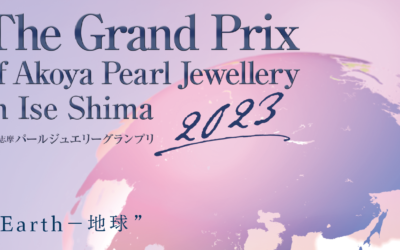 6th Annual Akoya Pearl Jewellery Grand Prix 2023 – Earth 地球